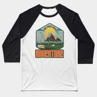 Find your great adventure, Camping RV outside vintage, Camping partners for life, find your wild Baseball T-Shirt